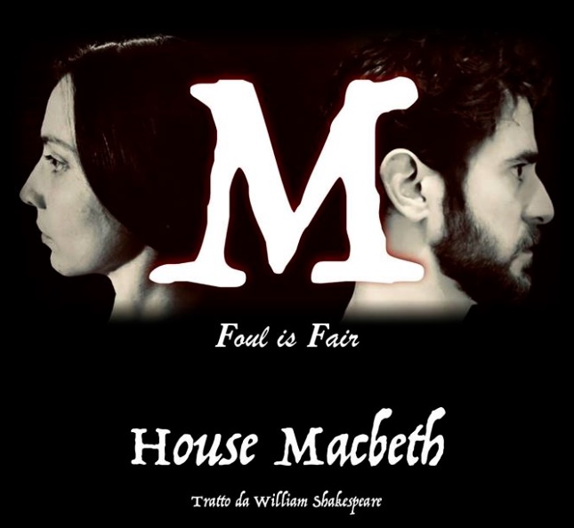 House Macbeth trama, cast e date dello spettacolo a Milano