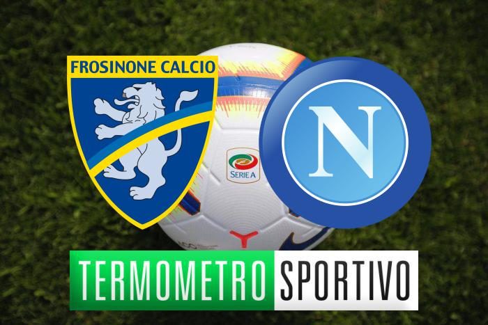 Diretta Frosinone-Napoli: streaming, tv, formazioni e risultato - LIVE