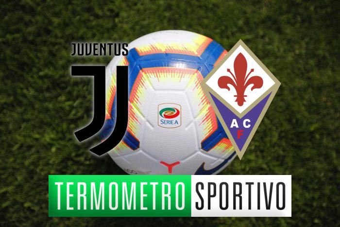 Juventus-Fiorentina: diretta streaming, tv, quote e probabili formazioni