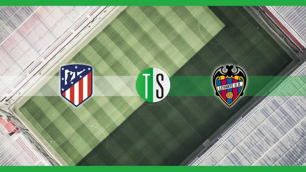 Atlético Madrid-Levante: probabili formazioni, pronostico e quote