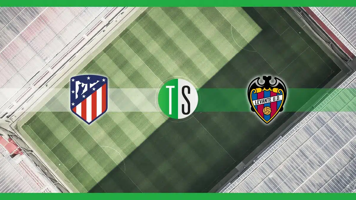 Atlético Madrid-Levante: probabili formazioni, pronostico e quote