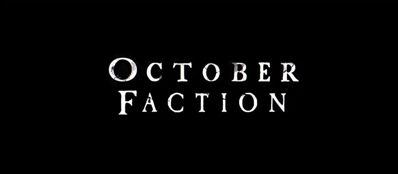 October Faction 2 trama, cast e quando esce la serie tv